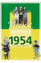 Nous, les enfants de 1954