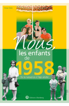 Nous, les enfants de 1958