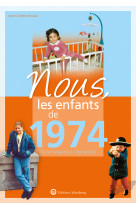 Nous, les enfants de 1974