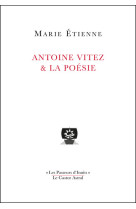 Antoine vitez & la poésie