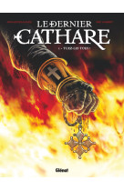 Le dernier cathare - tome 01 ne