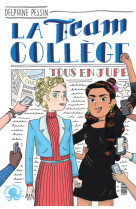 La team collège - tome 2 tous en jupe