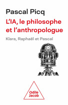 L'ia, le philosophe et l'anthropologue