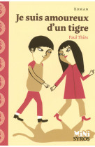 Je suis amoureux d'un tigre