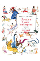 Contes à jouer du chapeau