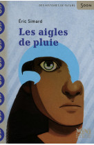 Les aigles de pluie