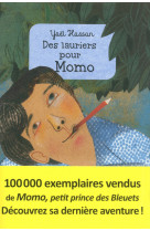 Des lauriers pour momo