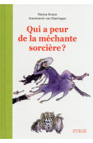 Qui a peur de la mechante sorciere ?