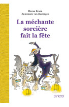 La mechante sorciere fait la fete