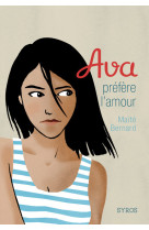 Ava préfère l'amour