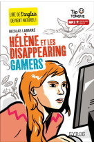 Hélène et les disappearing gamers