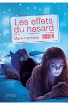 Les effets du hasard