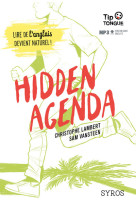 Hidden agenda