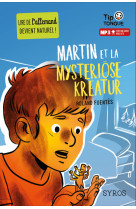 Martin et la mysteriöse kreatur