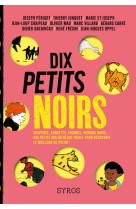 Dix petits noirs