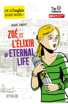 Zoé et l'elixir of eternal life