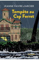 Tempête au cap ferret