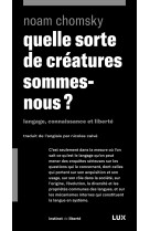 Quelle sorte de créatures sommes-nous ?-langage, connaissanc