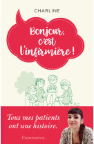 Bonjour, c'est l'infirmière !