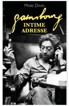 Gainsbourg - intime adresse