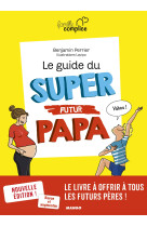 Le guide du super futur papa