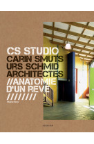 Cs studio. carin smuts, urs schmid architectes