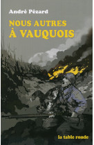 Nous autres à vauquois