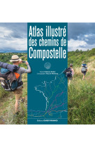 Atlas illustré des chemins de compostelle