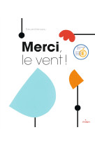 Merci, le vent