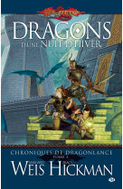 Chroniques de dragonlance, t2 : dragons d'une nuit d'hiver