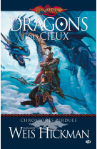 Chroniques perdues, t2 : dragons des cieux