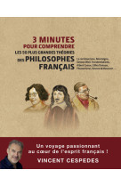 3 minutes pour comprendre les 50 plus grandes théories des philosophes français