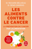 Les aliments contre le cancer - nouvelle édition