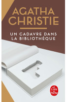 Un cadavre dans la bibliothèque (nouvelle traduction révisée)