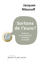 Sortons de l'euro!