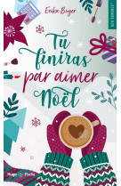 Tu finiras par aimer noël