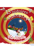 13 histoires maboules de noel et de rennes qui s'emmelent