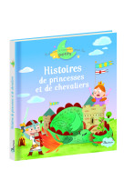 Histoires de princesses et de chevaliers