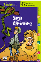 Reporter - saga africaine