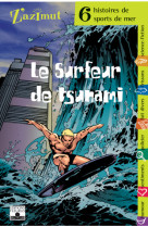 Sports de mer - surfeur de tsunami