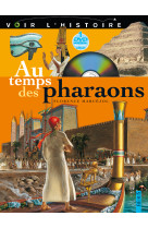 Au temps des pharaons