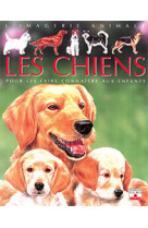 Chiens (les)