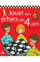 Jouer aux échecs dès 4 ans