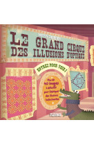 Grand cirque des illusions d'optique (le)