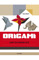 Origami l'art du papier plie