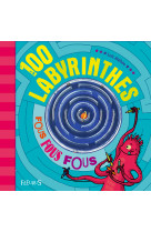 Labyrinthes fous