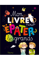 Mon livre pour epater les grands