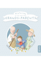 Histoires a lire avec mes grand-parents