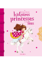 Les plus belles histoires de princesses et de fées