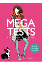 Mega tests